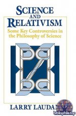 Лаудан Л. - Наука и релятивизм (Science and Its Conceptual Foundations) [2026, DOC, RUS]